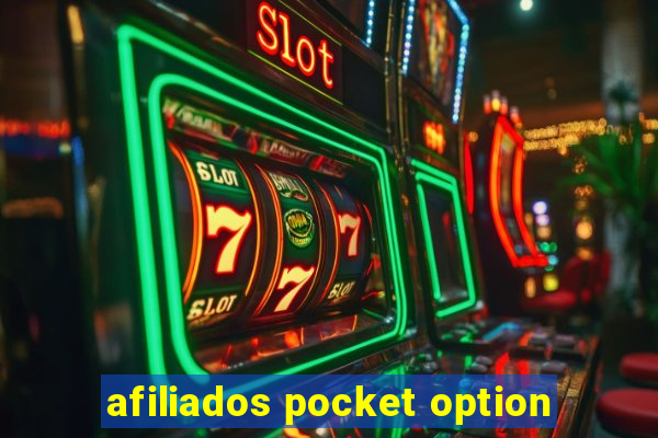 afiliados pocket option